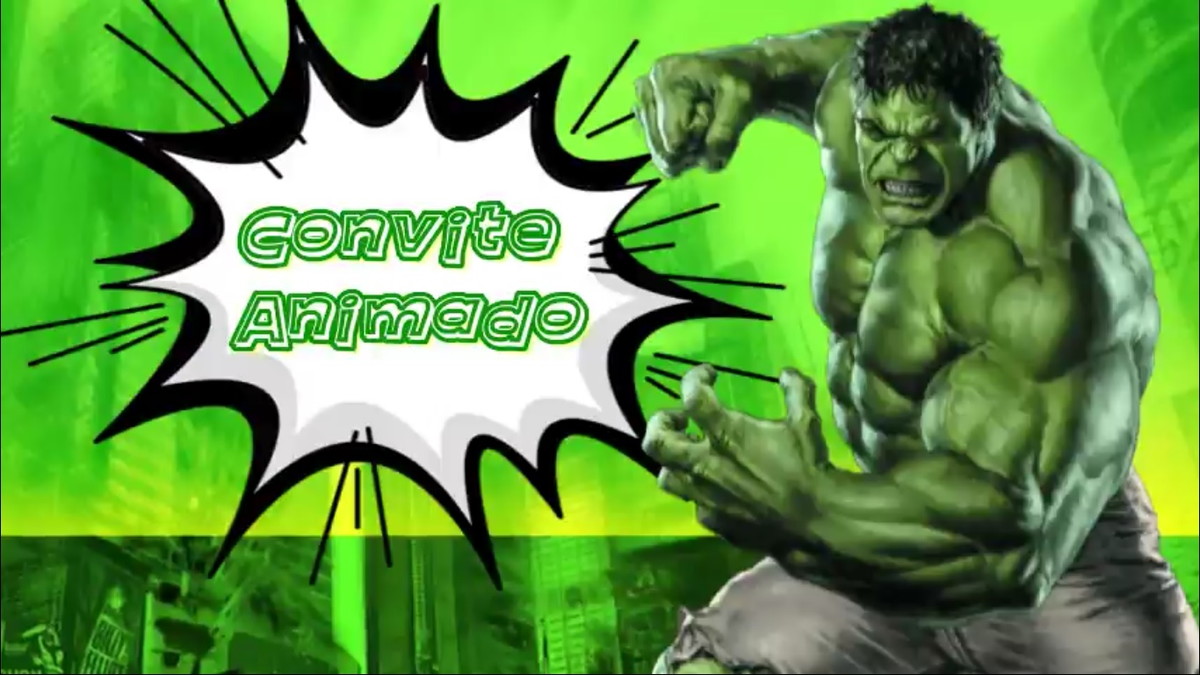 Convite Animado Hulk